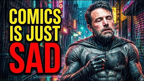 Comics is SAD. That's Why We Don't Cover It Much Anymore.