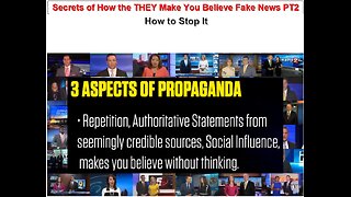 WW3 Update: Secrets of How the THEY Make You Believe Fake News How to Stop It Part 2 38m