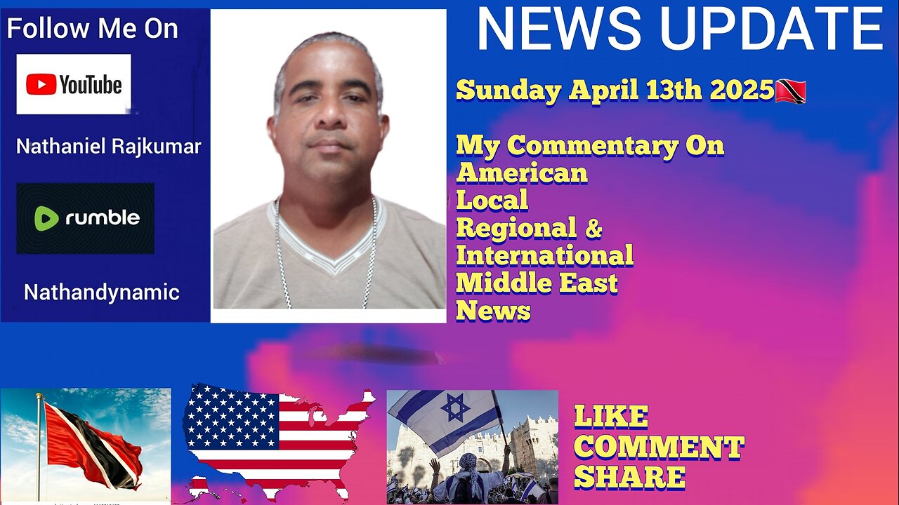 News Update Trinidad & Tobago Sunday April 13th 2025 Part 2