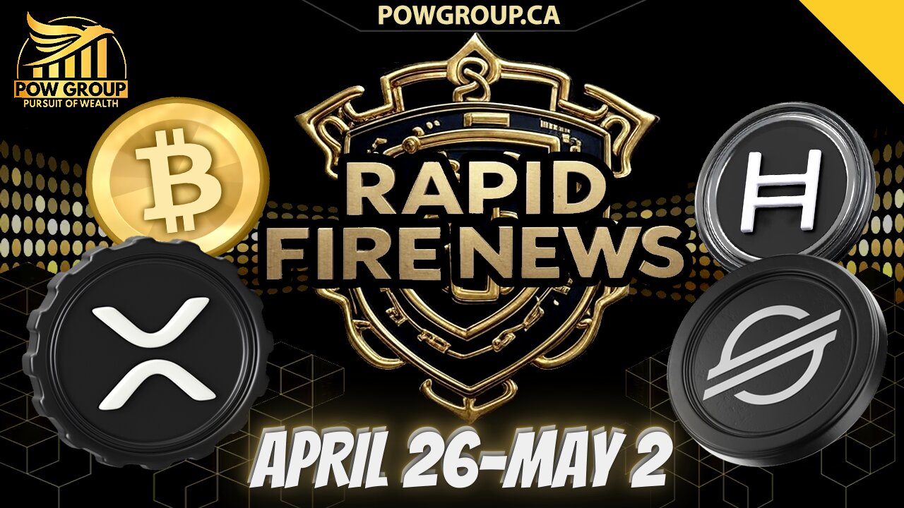 Crypto News Weekly Recap & Rapid Fire Updates (April 26 - May 2, 2025)