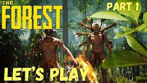 Forest Adventure With Friends l The Forest l Part 1