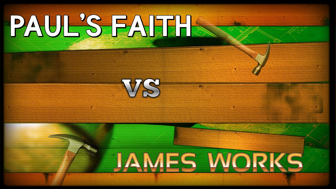 Bible Basics - Faith vs Works