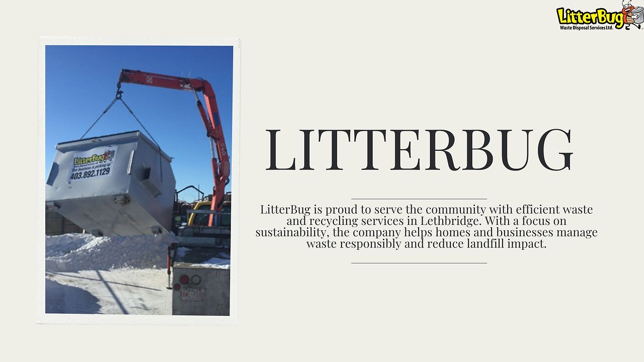 LitterBug Delivers Clean and Green Solutions for Lethbridge