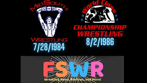 Classic Wrestling: Mid-South Wrestling 7/28/84 & WCCW 8/2/86 Recap/Review/Results