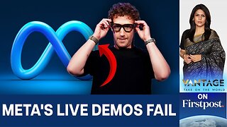 Meta’s Smart Glasses Demo Fail: What it says about Meta | Vantage With Palki Sharma | N18G
