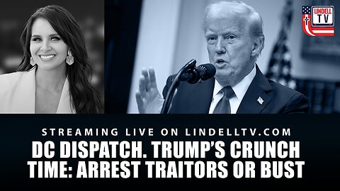 TRUMP’S CRUNCH TIME: ARREST TRAITORS OR BUST—TULSI’S OBAMA TREASON BOMB