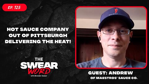 Pittsburgh Hot Sauce | Guest: Andrew of Maestros Sauce Co. | HoN: Texan Heartland | TSW: Ep 125
