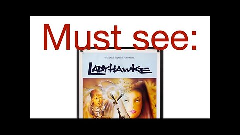 Must See: LadyHawke