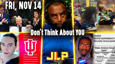 Don't Think About YOU 🫵 | JLP Fri 11-14-25