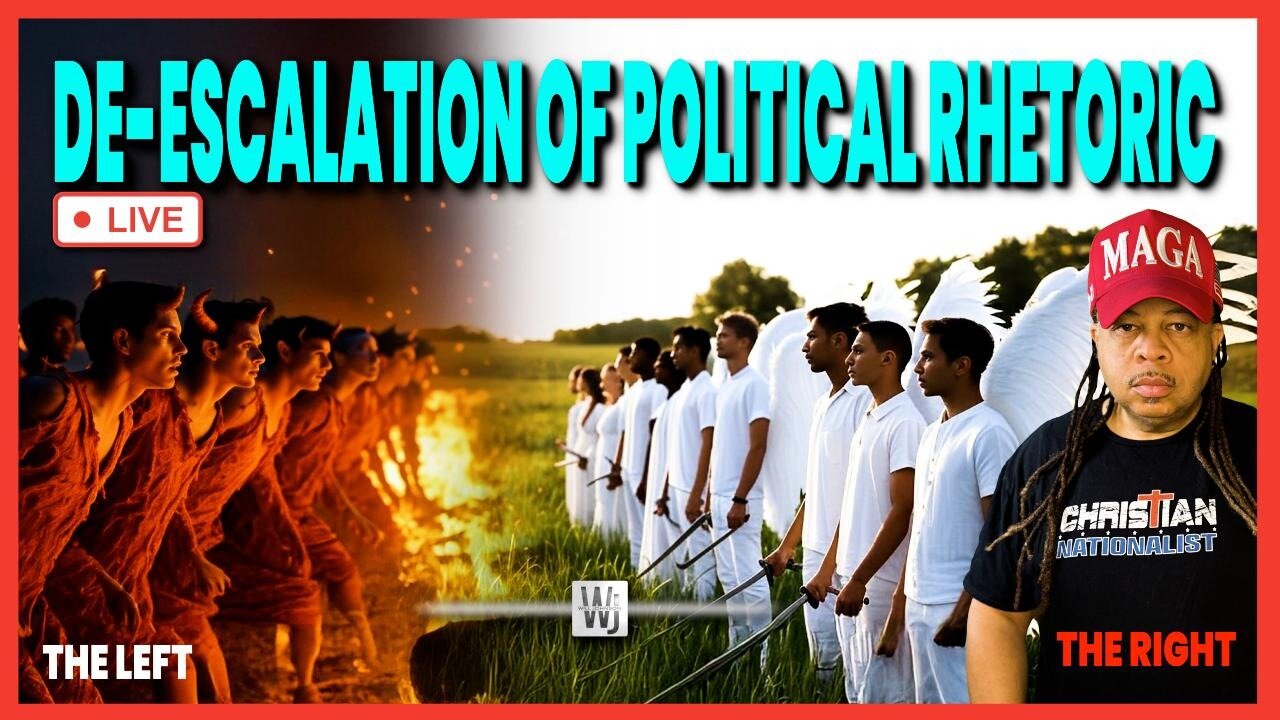 DE-ESCALATION OF POLITICAL RHETORIC FROM ALL SIDES