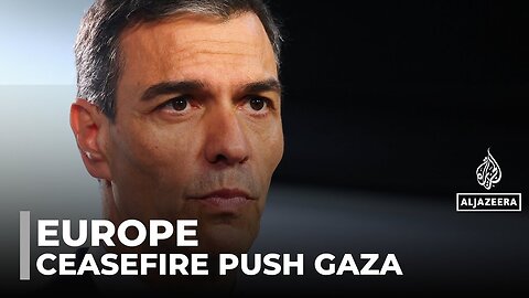 Demands for ceasefire European leaders call for end to Israels war in Gaza