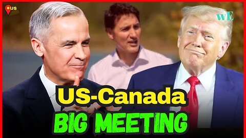 Canada PM Mark Carney & US Trump to Meet: Trade War, US-Canada Tensions, 51st State Talk - WorldEye