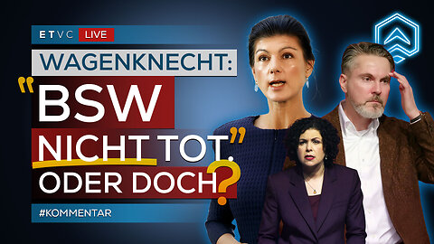 🟥 BSW-PARTEITAG: Wer braucht noch das BSW? Und wenn ja: WIE VIELE? | #KOMMENTAR
