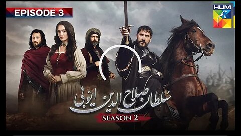 Sultan Salahuddin Ayyubi Season 2 - Episode 3 - 13 August 25