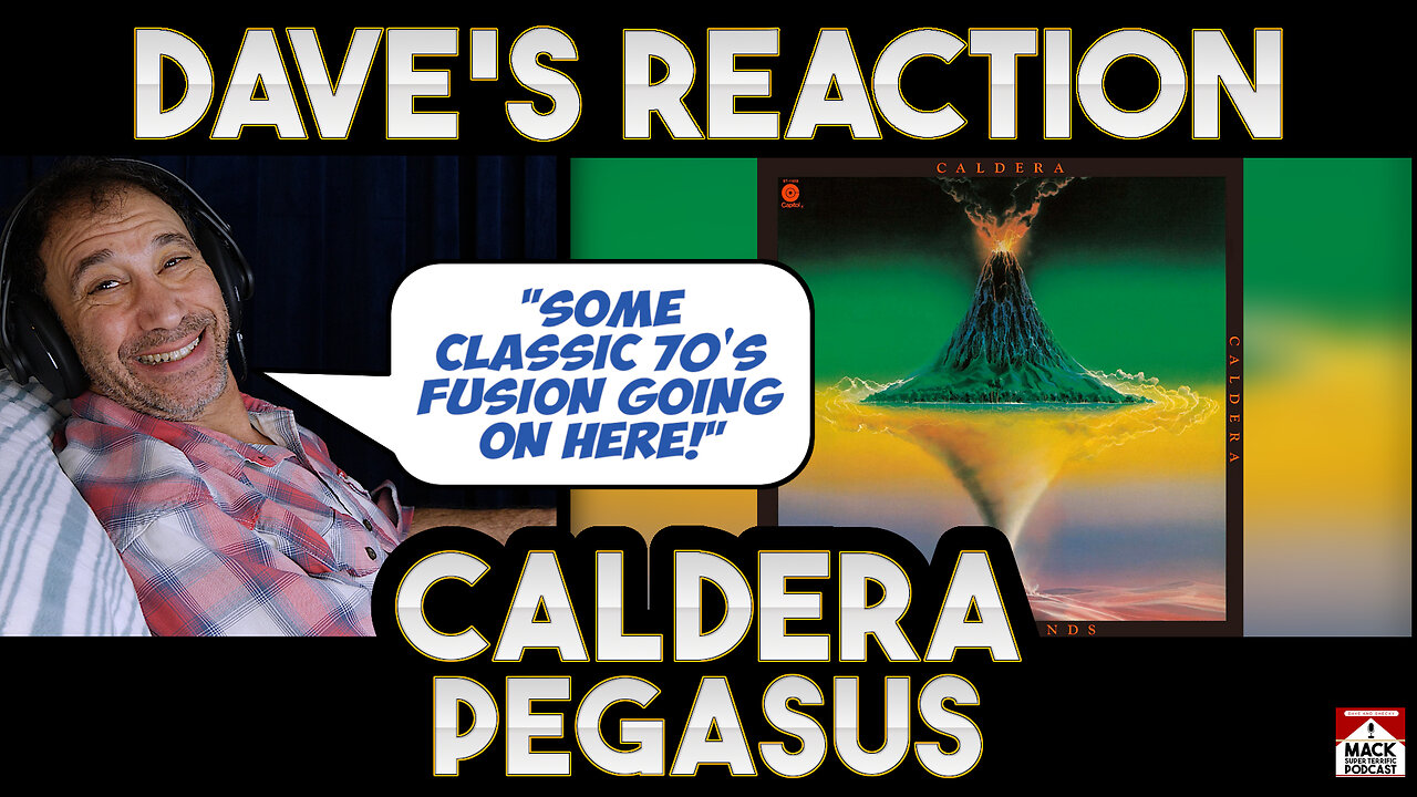 Dave's Reaction: Caldera — Pegasus