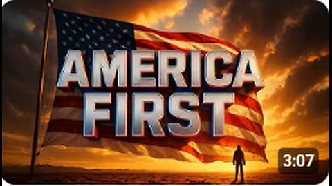 AMERICA FIRST – The Anthem They Don’t Want You to Hear