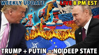 Weekly Update With Ghost | Trump & Putin Team Up To Destroy Deep State