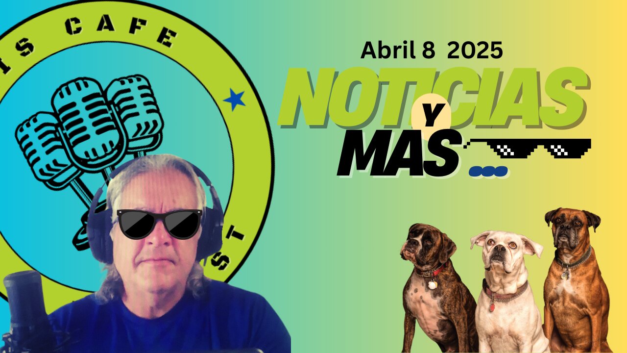 Noticias y mas Abril 8 2025