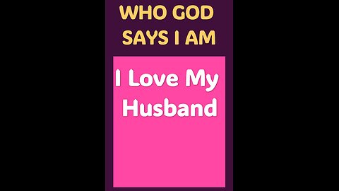 I LOVE MY HUSBAND #wife #husband #love #relationship #wisdom #Bible #Jesus #pray #holyspirit