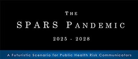 Horrific SPARS Pandemic 2025-2028 scenario