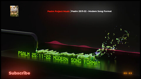 Psalm 25:11-22 (KJV) - Modern Song Format - Official Lyric Video