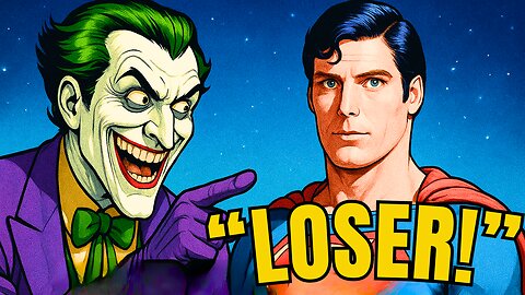 “SUPERMAN” (1978), as told by Joker