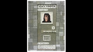 The Life and Crimes of Alice Cooper Disc 1