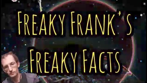 Freaky Frank's Freaky Facts #3 ("Beer")