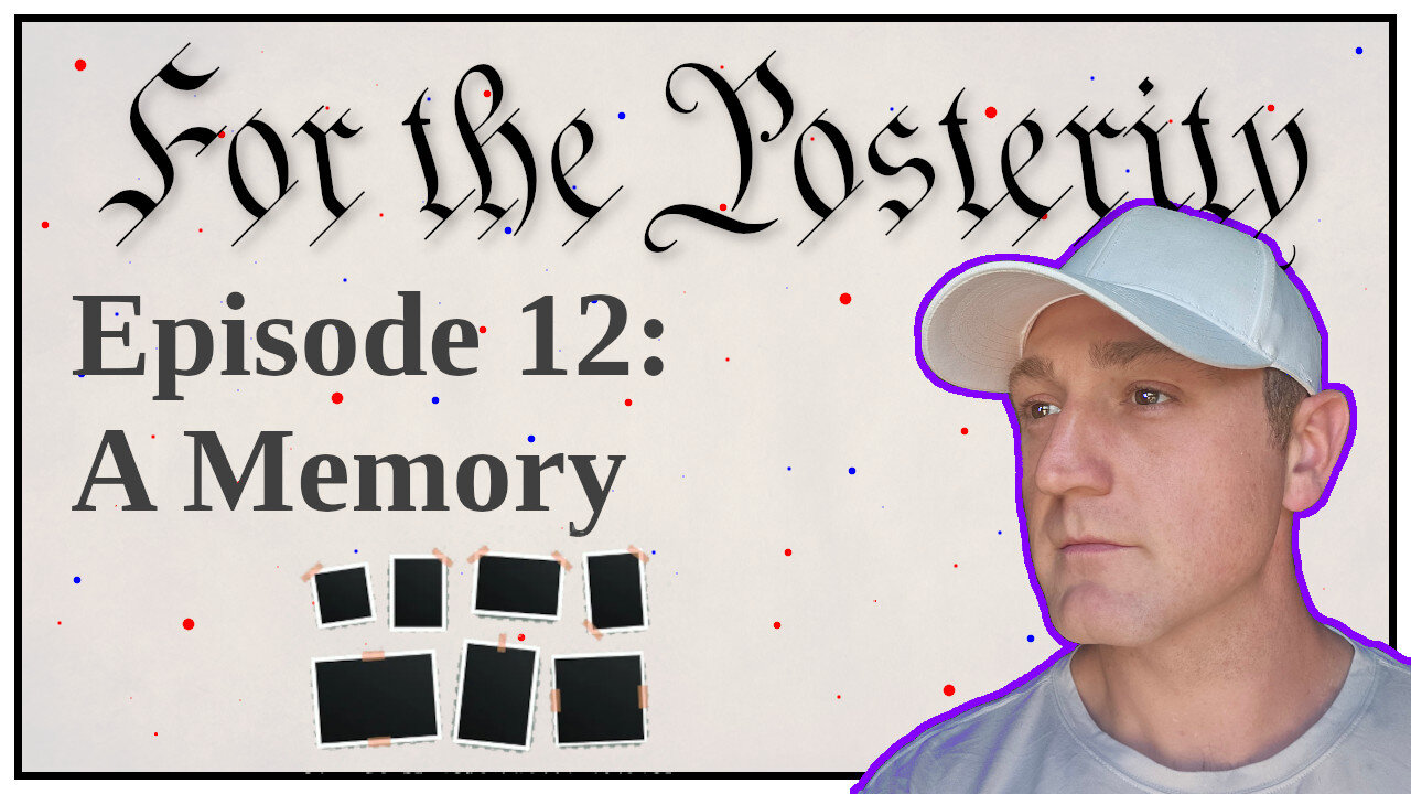 Episode 12 - A Memory
