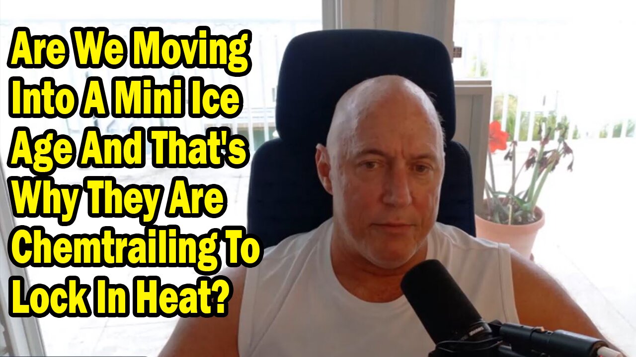 Michael Jaco: "Are We Moving Into A Mini Ice Age And That's Why They Are Chemtrailing To Lock In Heat?"