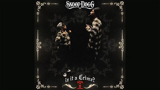 Snoop Dogg - Iz It A Crime? Mixtape