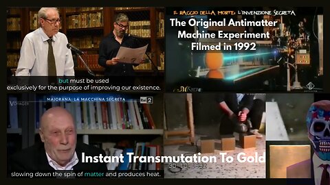 The Original Antimatter Machine Experiment Filmed in 1992 - Instant Transmutation To Gold