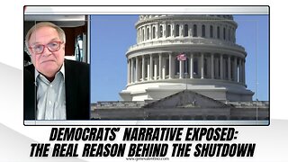 Democrats’ Narrative EXPOSED: The Real Reason Behind the Shutdown
