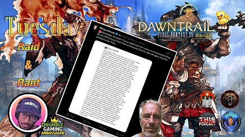 『WHM lvl 100』Tues R&R | Final Fantasy XIV | Epstein files BLOCKED by GOP