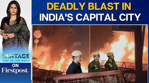 Blast Near Delhi's Historical Monument Red Fort Kills At least 8 People | Vantage with Palki Sharma