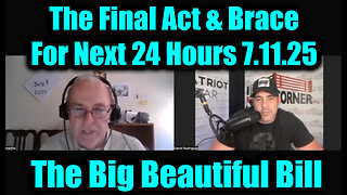 Dr. Jim Willie & David Nino Rodriguez SHOCK 7.11.25 - The Final Act & Brace For Next 24 Hours
