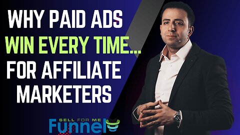 Why Paid Ads Win Every Time For Affiliate Marketers