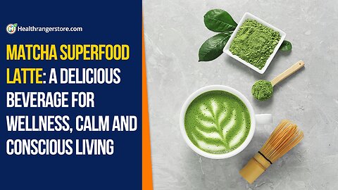 Matcha Superfood Latte: A delicious beverage for wellness, calm and conscious living