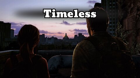 My Experience with The Last of Us