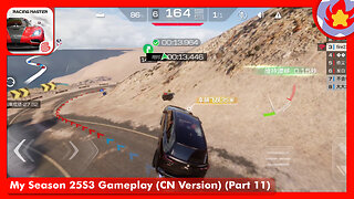 My Season 25S3 Gameplay (CN Version) (Part 11) | Racing Master