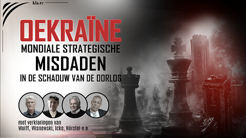 Oekraïne – mondiale strategische misdaden in de schaduw van de oorlog