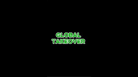 Global Takeover