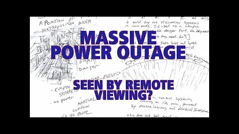 Massive Power Outage: Seen By Remote Viewing?