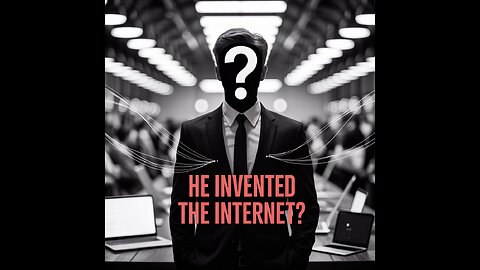 Who REALLY Invented the Internet? It’s Not Who You Think