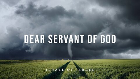 Dear Servant of God