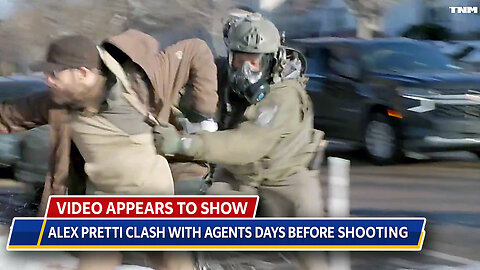 New Footage Shows Alex Pretti Clash With Federal Agents Days Before Shooting