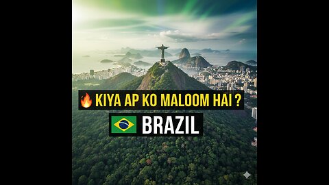 Kiya Ap Ko Maloom Hai? Brazil Ki History, Power Aur Future Explained