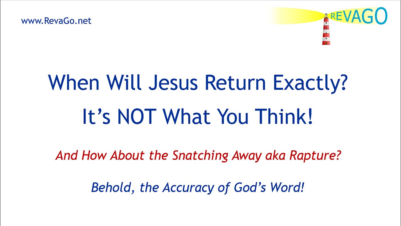 RE 369 When Will Jesus Return Exactly? It's NOT What You Think!
