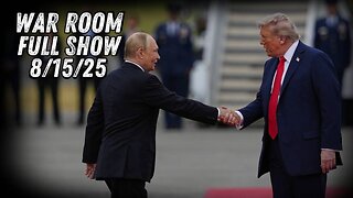 WAR ROOM WITH OWEN SHROYER - 8/15/2025: History In The Making — Trump & Putin Hold Peace Summit In Alaska to ‘STOP THE KILLING,’ De-Escalate Ukraine-Russia War