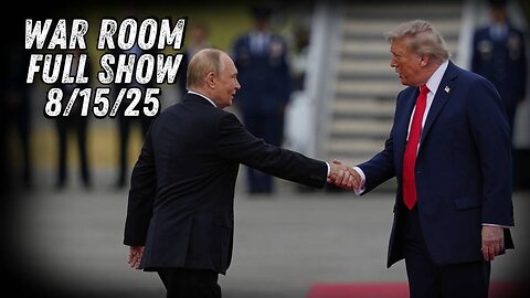 WAR ROOM WITH OWEN SHROYER - 8/15/2025: History In The Making — Trump & Putin Hold Peace Summit In Alaska to ‘STOP THE KILLING,’ De-Escalate Ukraine-Russia War